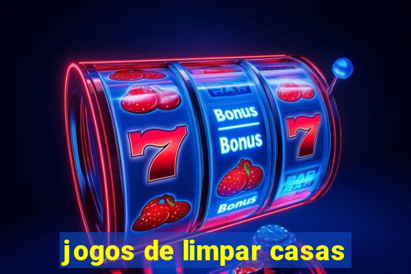 jogos de limpar casas